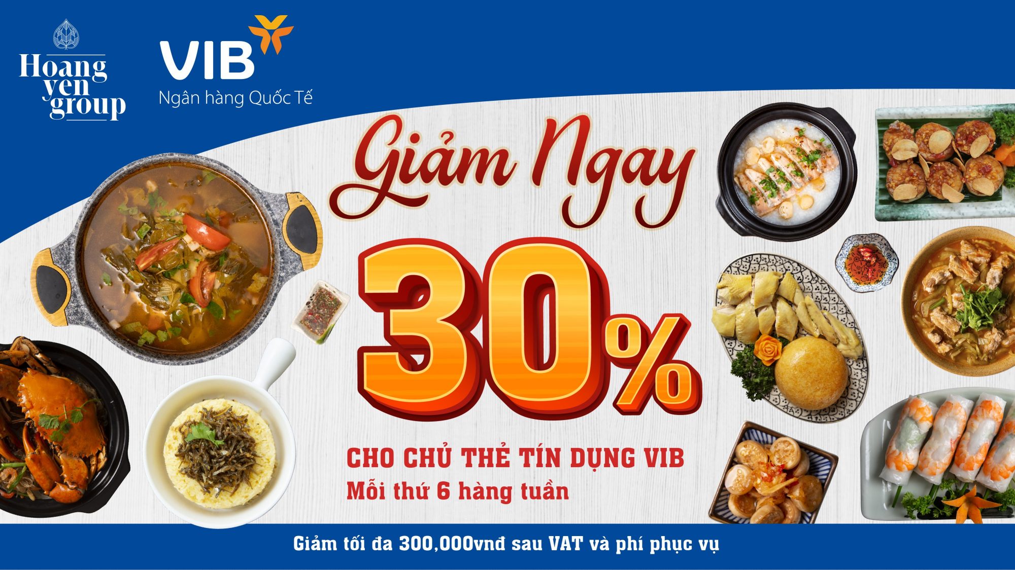 GIẢM NGAY 30% CHO CHỦ THẺ VIB 